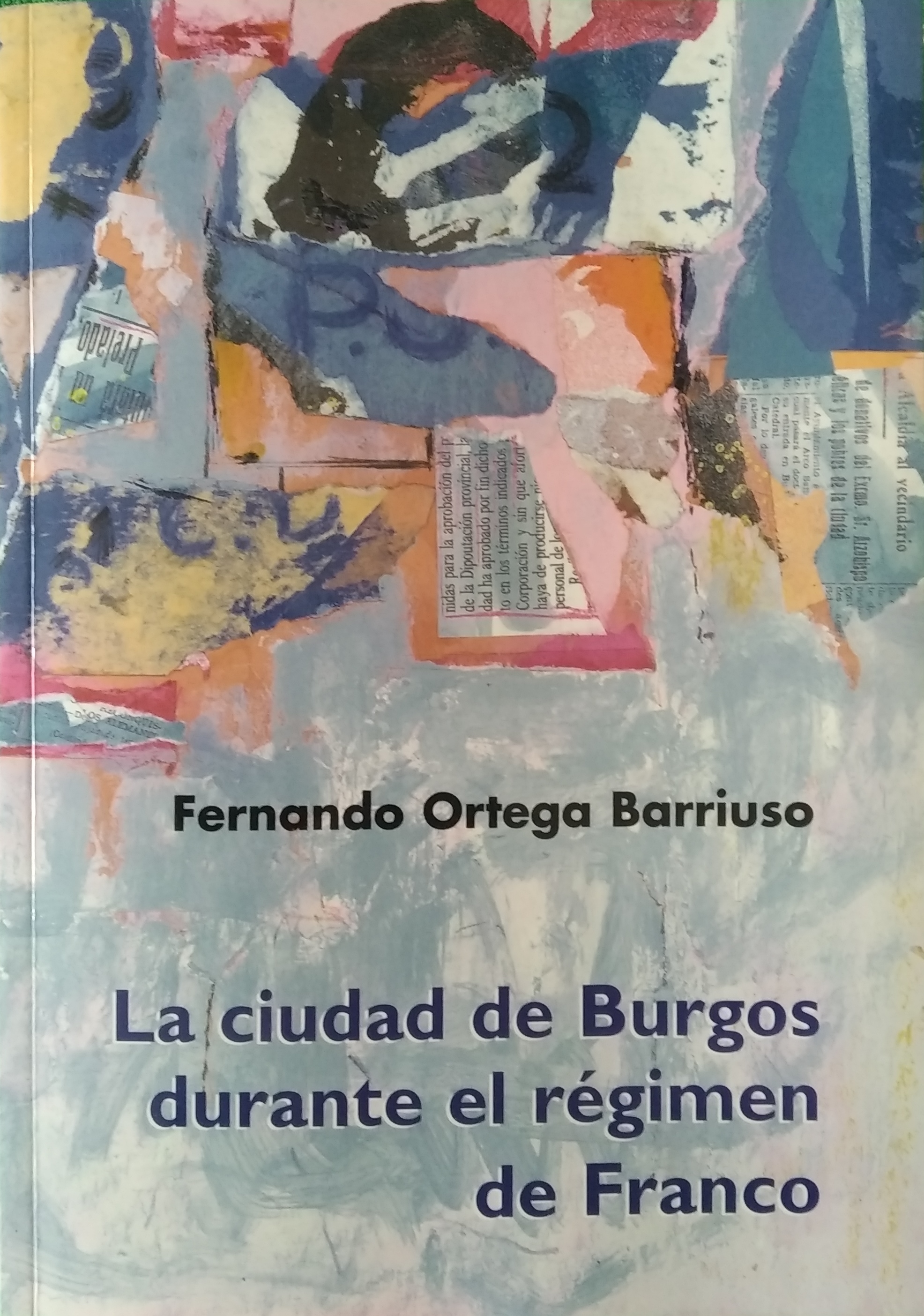 Imagen de portada del libro La ciudad de Burgos durante el régimen de Franco