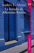 Imagen de portada del libro La balada de Alfonsina Bairán