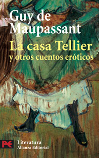 Imagen de portada del libro La casa Tellier y otros cuentos eróticos