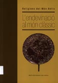 Imagen de portada del libro Religions del món antic 6. L'endivinació al món clàssic