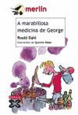 Imagen de portada del libro A marabillosa medicina de George