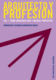 Imagen de portada del libro Arquitecto y profesión. Vol. 1.
