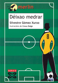 Imagen de portada del libro Déixao medrar