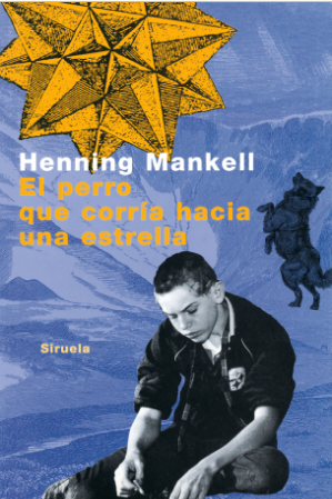 Imagen de portada del libro El perro que corría hacia una estrella