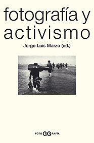 Imagen de portada del libro Fotografía y activismo