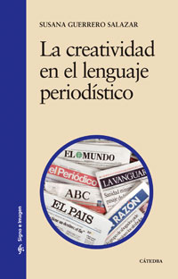 Imagen de portada del libro La creatividad en el lenguaje periodístico