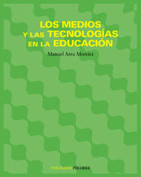 Imagen de portada del libro Los medios y las tecnologías en la educación