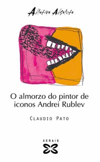 Imagen de portada del libro O almorzo do pintor de iconos Andrei Rublev