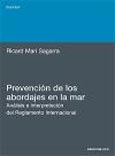 Imagen de portada del libro Prevención de los abordajes en la mar. Análisis e interpretación del Reglamento Internacional