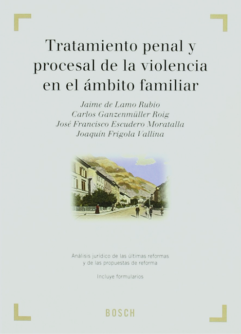 Imagen de portada del libro Tratamiento penal y procesal de la violencia en el ámbito familiar