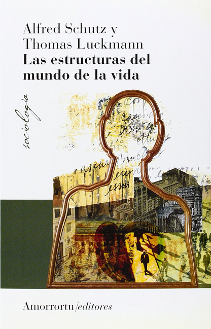 Imagen de portada del libro Las estructuras del mundo de la vida