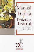 Imagen de portada del libro Manual de teoría y práctica teatral