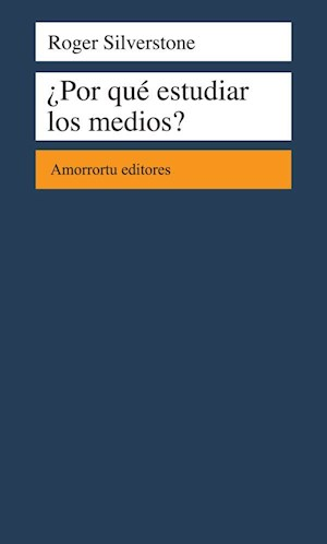 Imagen de portada del libro ¿Por qué estudiar los medios?