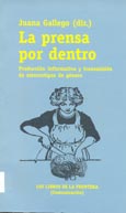 Imagen de portada del libro La prensa por dentro : producción informativa y transmisión de estereotipos de género