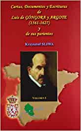 Imagen de portada del libro Cartas, documentos y escrituras de Luis de Góngora y Argote (1561-1626) y de sus parientes