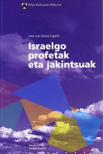 Imagen de portada del libro Israelgo profetak eta jakintsuak