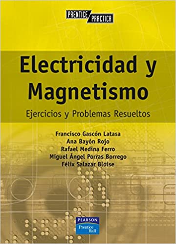 Imagen de portada del libro Electricidad y electromagnetismo ejercicios y problemas resueltos