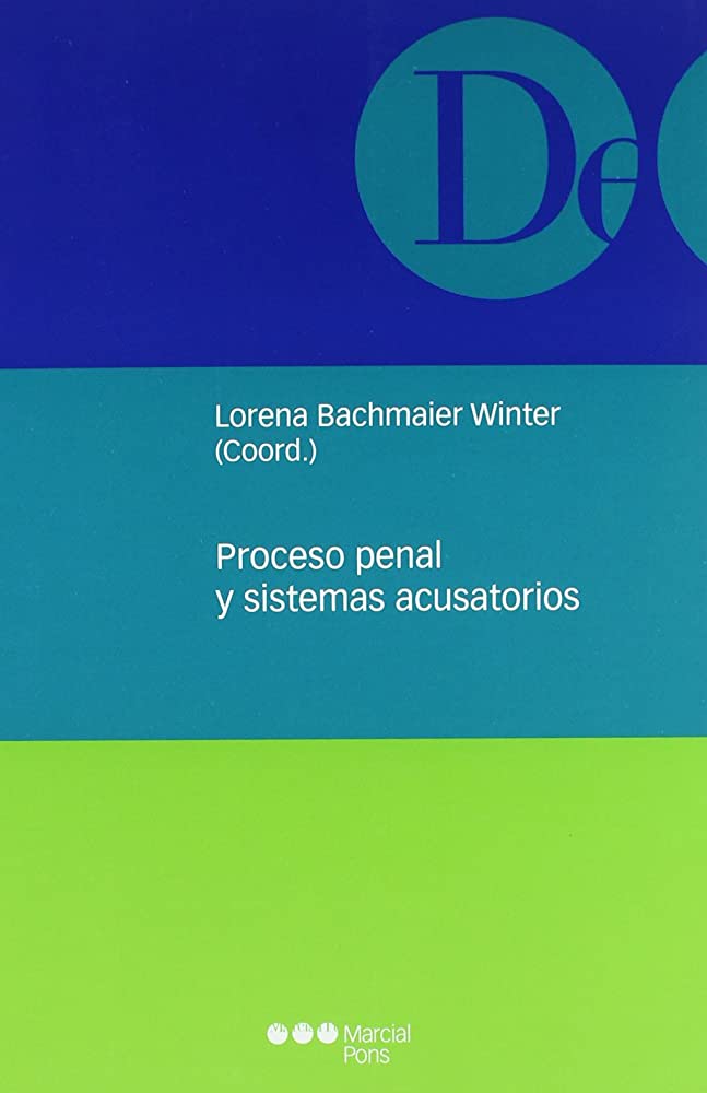 Imagen de portada del libro Proceso penal y sistemas acusatorios