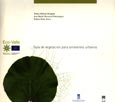 Imagen de portada del libro Guía de vegetación para ambientes urbanos