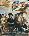 Imagen de portada del libro El mercado español de pinturas en el siglo XVII