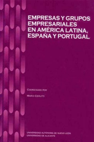 Imagen de portada del libro Empresas y grupos empresariales en América Latina, España y Portugal