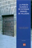 Imagen de portada del libro Las poesia elegíaca de Esteban Manuel de Villegas