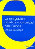 Imagen de portada del libro La inmigración : desafío y oportunidad para Europa