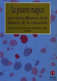 Imagen de portada del libro La pizarra mágica : una visión diferente de la historia de la educación