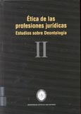 Imagen de portada del libro Etica de las profesiones jurídicas : estudios sobre deontología