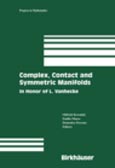 Imagen de portada del libro Complex, Contact and Symmetric Manifolds