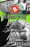 Imagen de portada del libro Bilbao y su doble