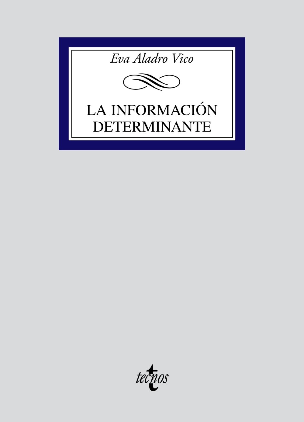 Imagen de portada del libro La información determinante