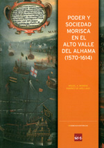 Imagen de portada del libro Poder y sociedad morisca en el Alto Valle del Alhama