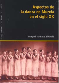 Imagen de portada del libro Aspectos de la danza en Murcia en el siglo XX