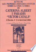 Imagen de portada del libro Actes de les Primeres Jornades d'Estudi sobre la Vida i l'Obra de Caterina Albert i Paradís "Víctor Català"