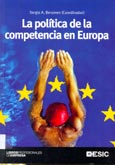 Imagen de portada del libro La política de la competencia en Europa
