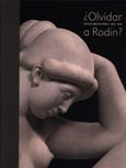 Imagen de portada del libro Olvidar a Rodin?