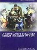 Imagen de portada del libro La industria textil de Palencia durante los siglos XVI y XVII