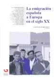 Imagen de portada del libro La emigración española a Europa en el siglo XX