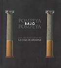 Imagen de portada del libro Pompeya bajo Pompeya