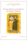 Imagen de portada del libro Fuentes clásicas en el judaísmo de Sofía a Hokmah