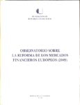 Imagen de portada del libro Observatorio sobre la reforma de los mercados financieros europeos (2009)