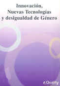 Imagen de portada del libro Innovación, nuevas tecnologías y desigualdad de género