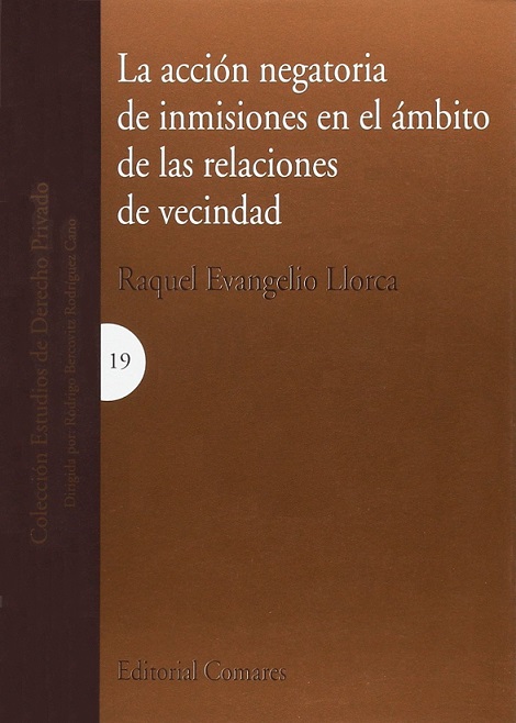 Imagen de portada del libro La acción negatoria de inmisiones en el ámbito de las relaciones de vecindad