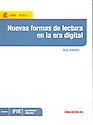 Imagen de portada del libro Nuevas formas de lectura en la era digital [Recurso electrónico]