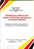 Imagen de portada del libro Metodología y didáctica del alemán como lengua extrajera en el contexto hispánico =