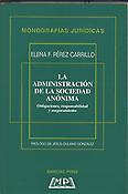 Imagen de portada del libro La administración de la sociedad anónima