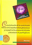 Imagen de portada del libro Caracterización de las serín/treonín kinasas de "Corynebacterium glutamicum" y su papel en los procesos de división y biosíntesis de peptidoglicano