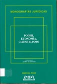 Imagen de portada del libro Poder, economía, clientelismo