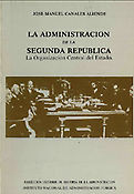 Imagen de portada del libro La administración de la Segunda República